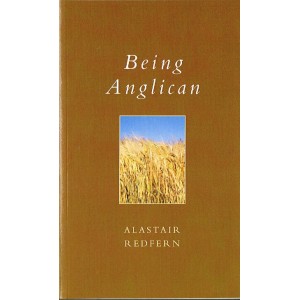 Being Anglican by Alastair Redfern